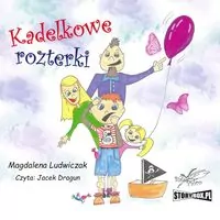 Kadelkowe rozterki. Tom 1 audiobook - tantis.pl