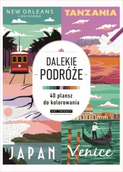 Kolorowanka antystresowa. Dalekie podróże