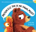 Przyjaciele tak się nie bawią, Misiu! - tantis.pl
