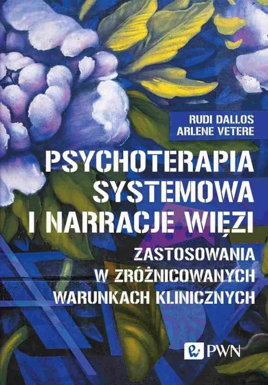 Psychoterapia systemowa i narracje więzi - tantis.pl