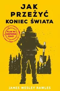 Jak przeżyć koniec świata. Plan na niepewne czasy - tantis.pl