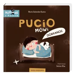 Pucio mówi dobranoc. Uczę się z Puciem