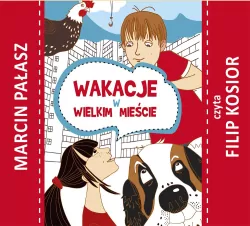 Wakacje w wielkim mieście audiobook