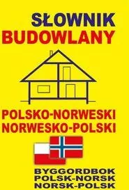 Słownik budowlany polsko-norweski norwesko-polski - tantis.pl