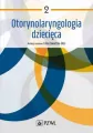 Otorynolaryngologia dziecięca. Tom 2 - tantis.pl
