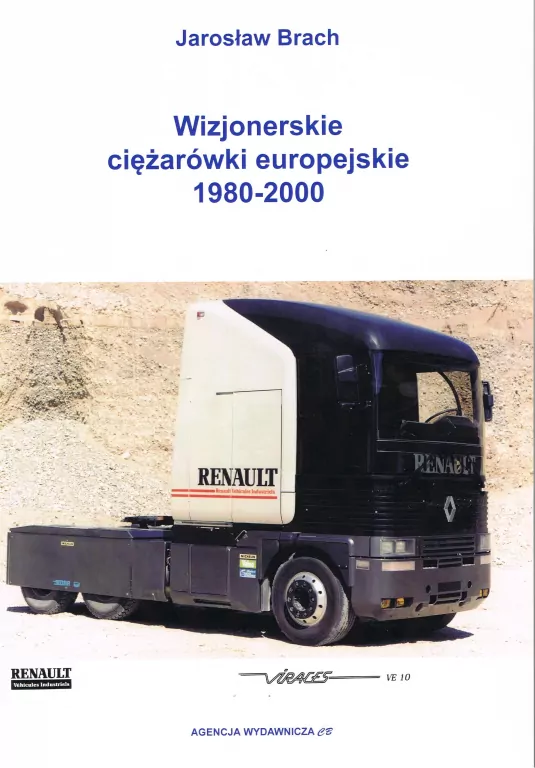 Wizjonerskie ciężarówki europejskie 1980-2000 - tantis.pl