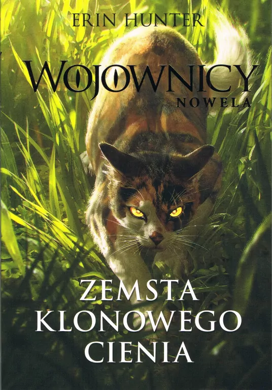 Zemsta Klonowego Cienia. Wojownicy. Nowela. Tom 1 - tantis.pl