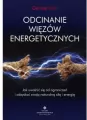Odcinanie więzów energetycznych - tantis.pl