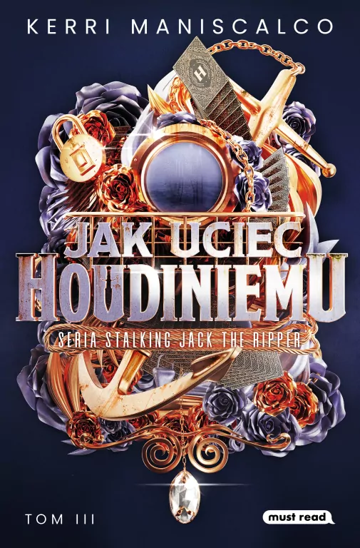 Jak uciec Houdiniemu. Stalking Jack the Ripper - tantis.pl