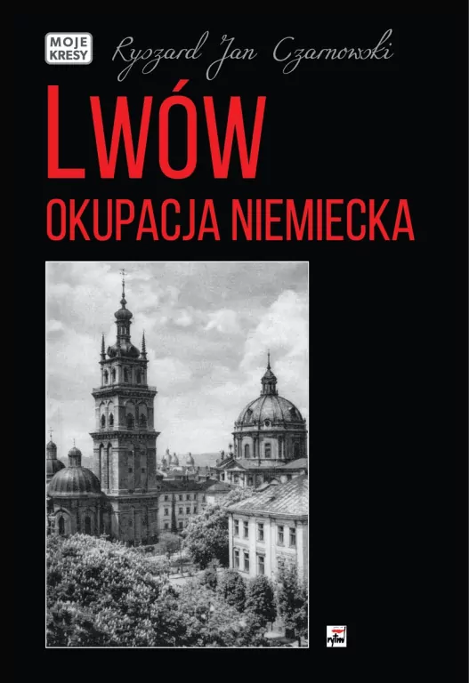 Lwów. Okupacja niemiecka - tantis.pl