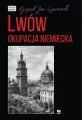 Lwów. Okupacja niemiecka - tantis.pl