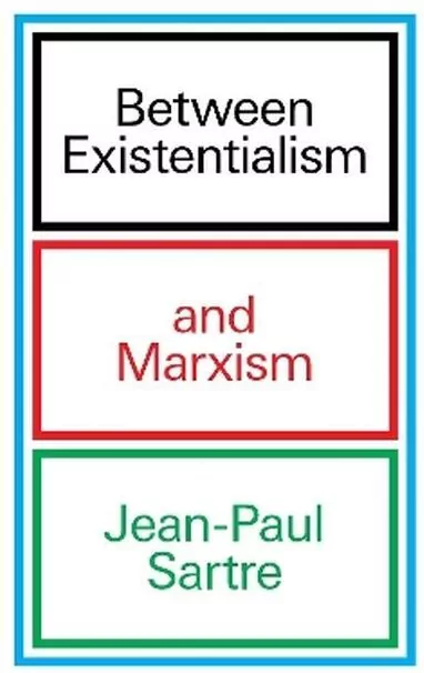 Between Existentialism and Marxism wer. angielska - tantis.pl