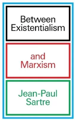 Between Existentialism and Marxism wer. angielska