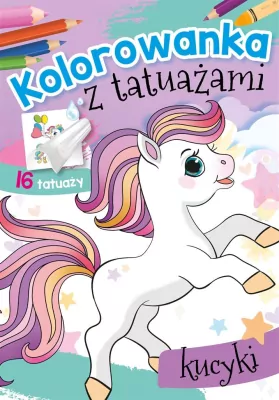 Kucyki. Kolorowanka z tatuażami