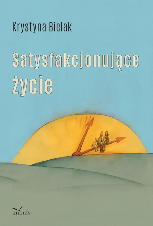 Satysfakcjonujące życie - tantis.pl