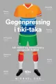 Gegenpressing i tiki-taka - tantis.pl