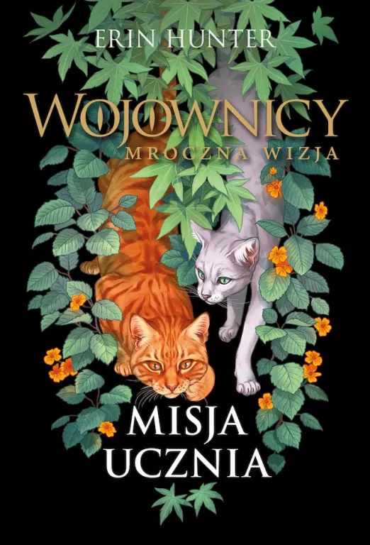 Misja Ucznia. Wojownicy. Mroczna wizja - tantis.pl