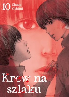 Krew na szlaku. Tom 10