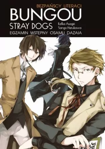 Bungou stray dogs. Light novel. Egzamin Osamu Dazaia - tantis.pl