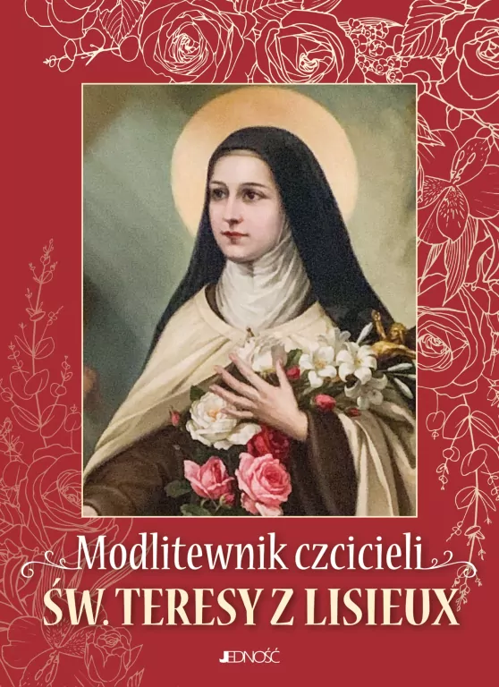 Modlitewnik czcicieli św. Teresy z Lisieux - tantis.pl