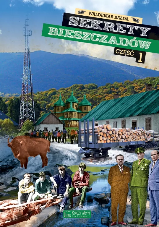 Sekrety Bieszczadów. Sekrety - tantis.pl