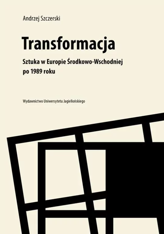 Transformacja.Sztuka w Europie Środkowo-Wschodniej - tantis.pl