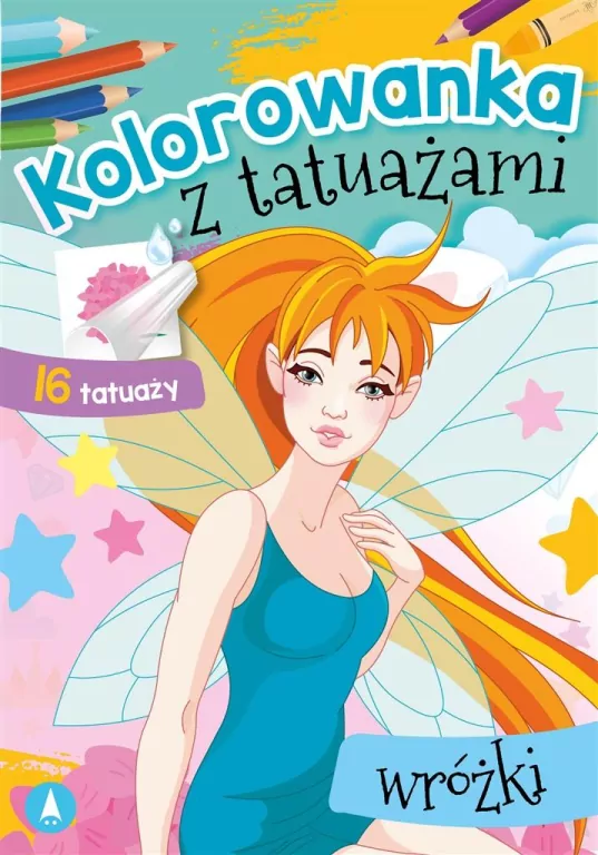 Wróżki. Kolorowanka z tatuażami - tantis.pl