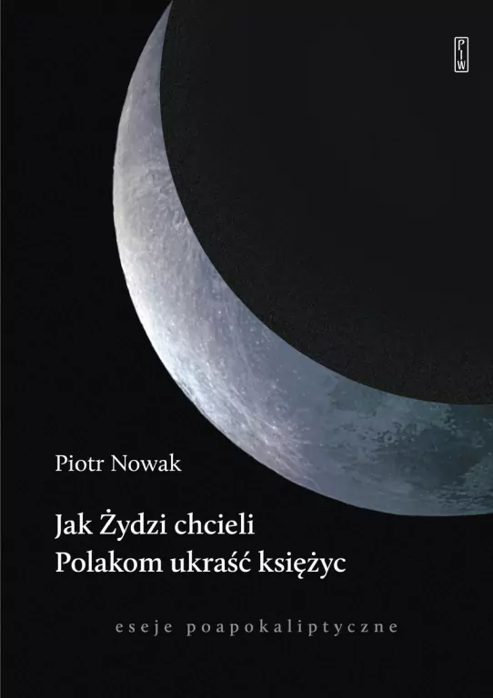 Jak Żydzi chcieli Polakom ukraść księżyc - tantis.pl