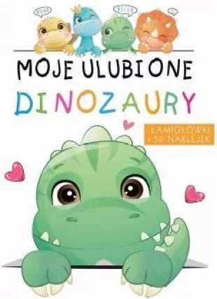 Moje ulubione dinozaury - tantis.pl