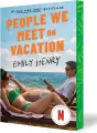 People We Meet on Vacation: Collector's Edition (Netflix Tie-In) - tantis.pl