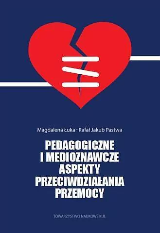 Pedagogiczne i medioznawcze aspekty przeciwdziałania przemocy - tantis.pl