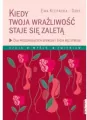 Kiedy Twoja wrażliwość staje się zaletą - tantis.pl