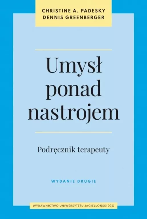 Umysł ponad nastrojem. Podręcznik terapeuty - tantis.pl