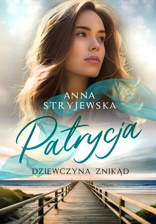 Patrycja. Dziewczyna znikąd - tantis.pl