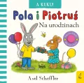 Na urodzinach. Pola i Piotruś - tantis.pl