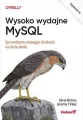 Wysoko wydajne MySQL. Sprawdzone strategie działania na dużą skalę. Wydanie 4 - tantis.pl