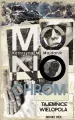 Monochrom. Tajemnice Wielopola - tantis.pl