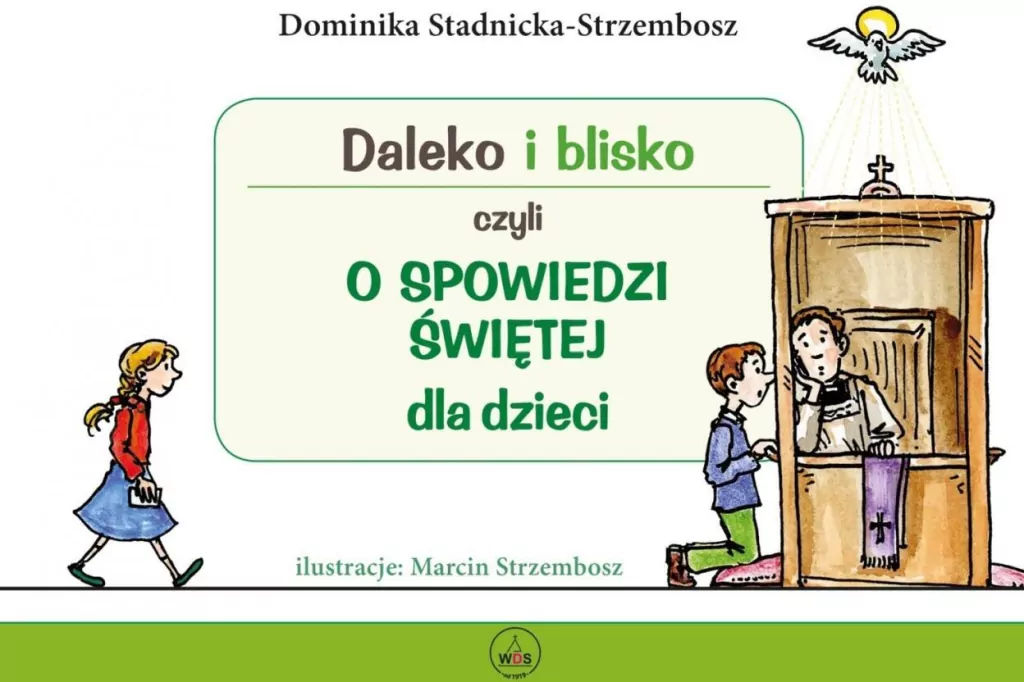 Daleko i blisko czyli o spowiedzi św. dla dzieci - tantis.pl