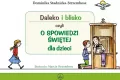 Daleko i blisko czyli o spowiedzi św. dla dzieci - tantis.pl