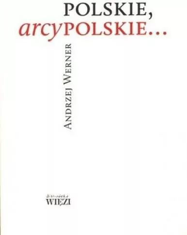 Polskie, arcypolskie... - tantis.pl