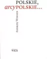 Polskie, arcypolskie... - tantis.pl