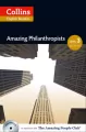 Amazing Philantropists. Intermediate 3 (B1). Collins English Readers - tantis.pl