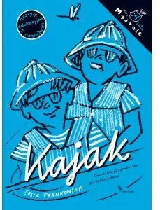 Kajak. Ćwiczenia przyrodnicze dla czterolatków. Mądrale - tantis.pl