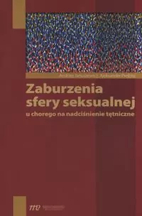 Zaburzenia sfery seksualnej u chorego na nadciśnienie tętnicze - tantis.pl