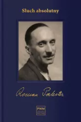 Słuch absolutny. Niedokończona autobiografia...