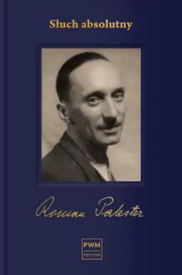 Słuch absolutny. Niedokończona autobiografia...