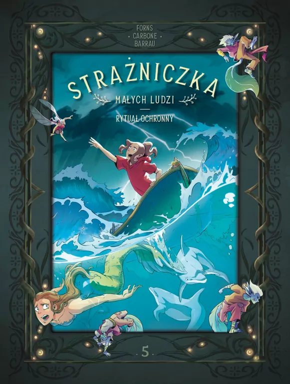 Rytuał ochronny. Strażniczka Małych Ludzi. Tom 5 - tantis.pl