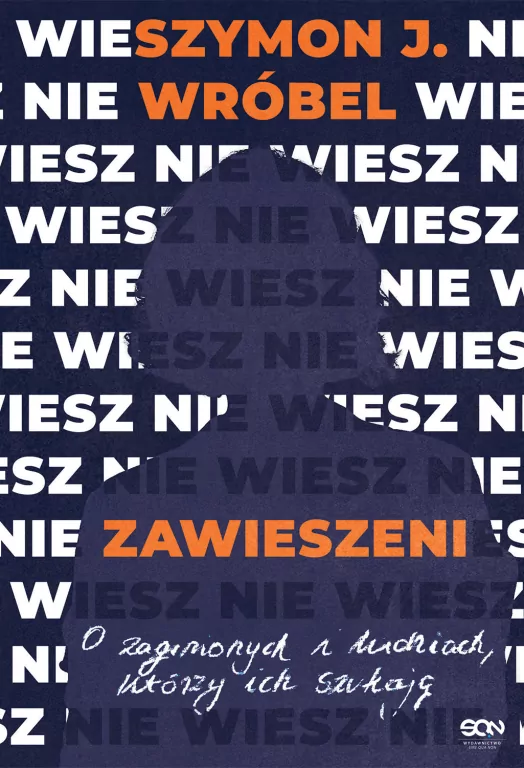 Zawieszeni. O zaginionych i ludziach, którzy ich szukają - tantis.pl