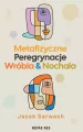 Metafizyczne Peregrynacje Wróbla & Nochala - tantis.pl