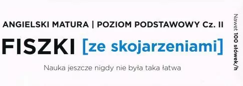 Angielski. Poziom podstawowy. Fiszki ze skojarzeniami. Część 2 - tantis.pl